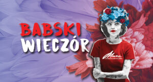 Wiosna Kobiet Babski Wieczór