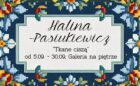 Wystawa Halina Pasiukiewicz