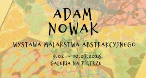 Adam Nowak wystawa