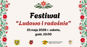 Festiwal Ludowo i Radośnie 2026