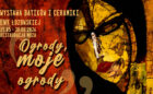 Wystawa Ogrody moje