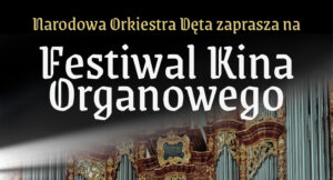 Festiwal Kina Organowego 2026