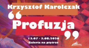 Krzysztof Karolczak wystawa